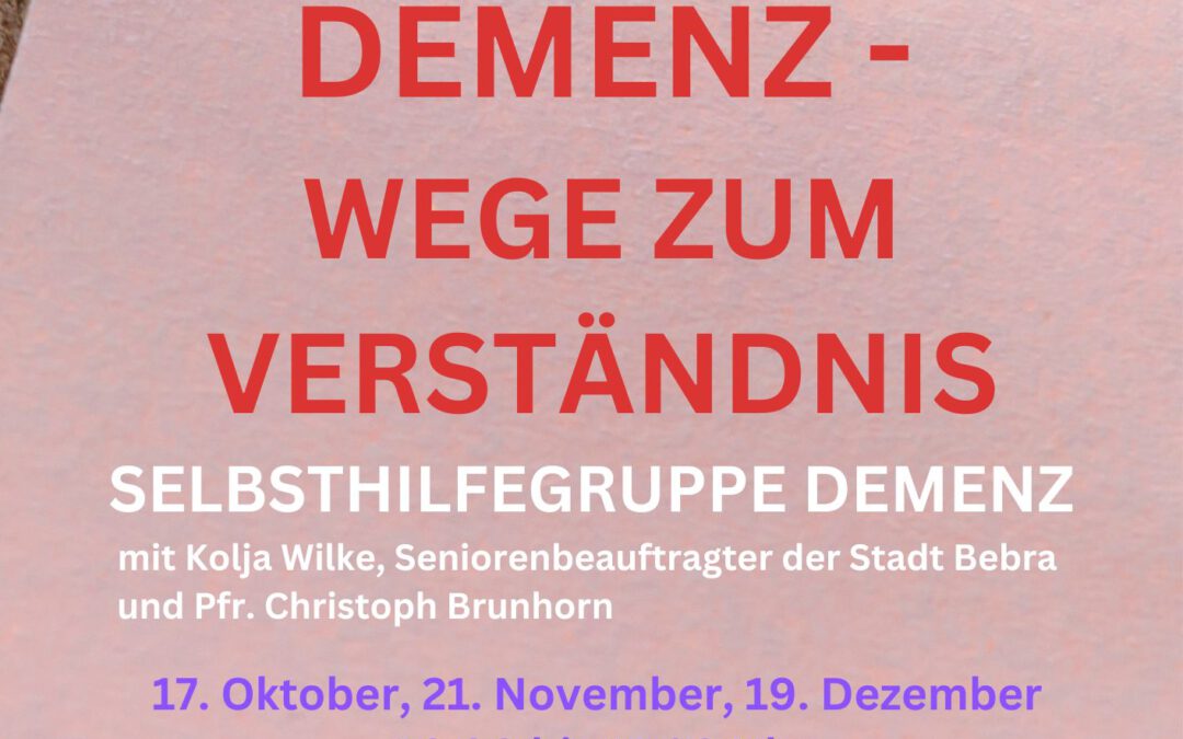 Selbsthilfegruppe Demenz Oktober bis Dezember 2024