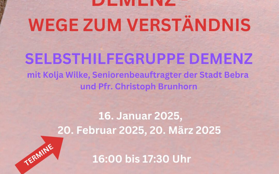 Selbsthilfegruppe Demenz im Januar bis März 2025