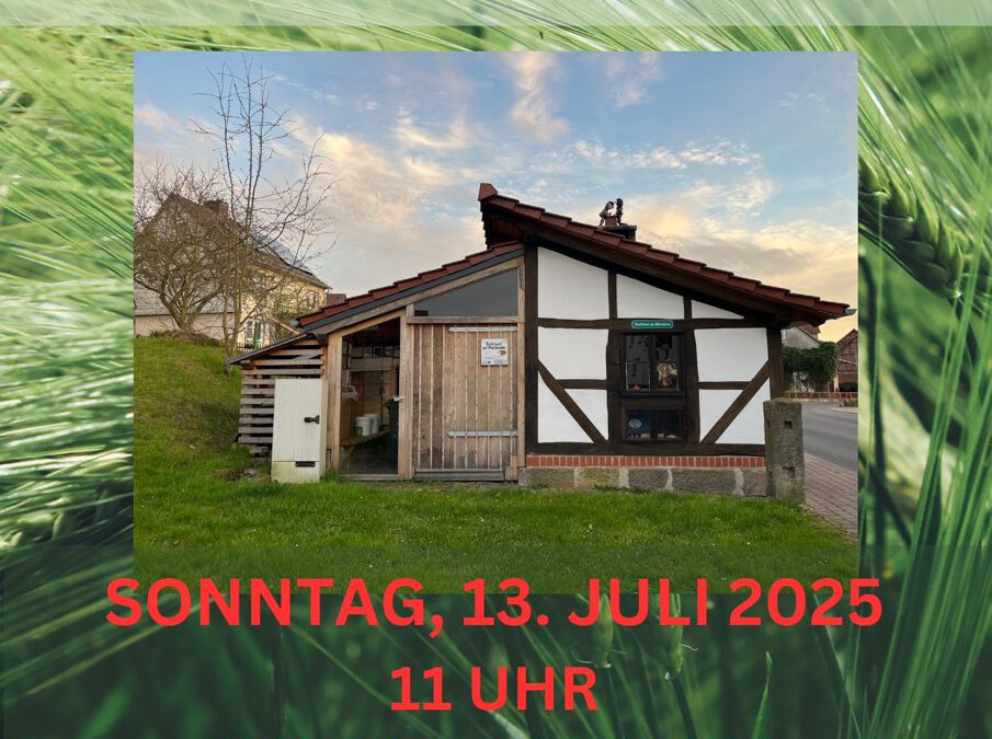Gottesdienst im Backhaus in Bebra 13. Juli 2025