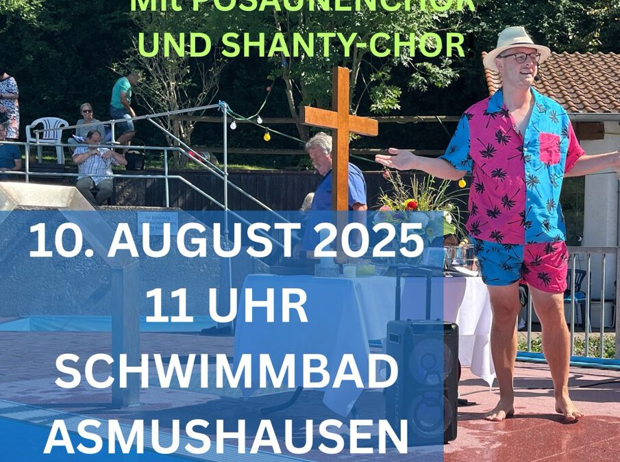 Schwimmbadgottesdienst Asmushausen 10. August 2025